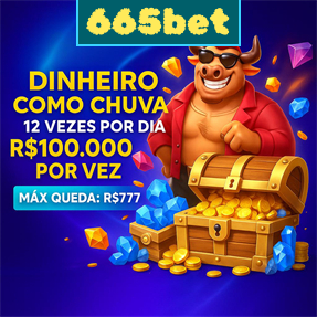 665bet Ganhe R$ 100,00 Gratis